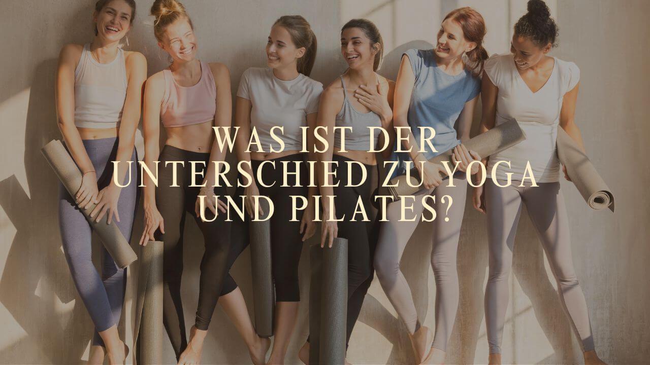 Was ist der Unterschied zu Yoga und Pilates?